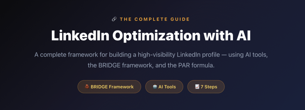 LinkedIn Optimization with AI: A Complete Guide to Building a High-Visibility Profile